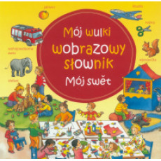 Mój wulki wobrazowy słownik