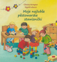 Moje najlubše pěstowarske stawiznički